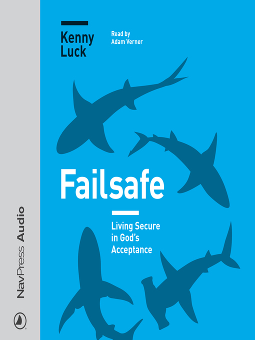 Title details for Failsafe by Kenny Luck - Available